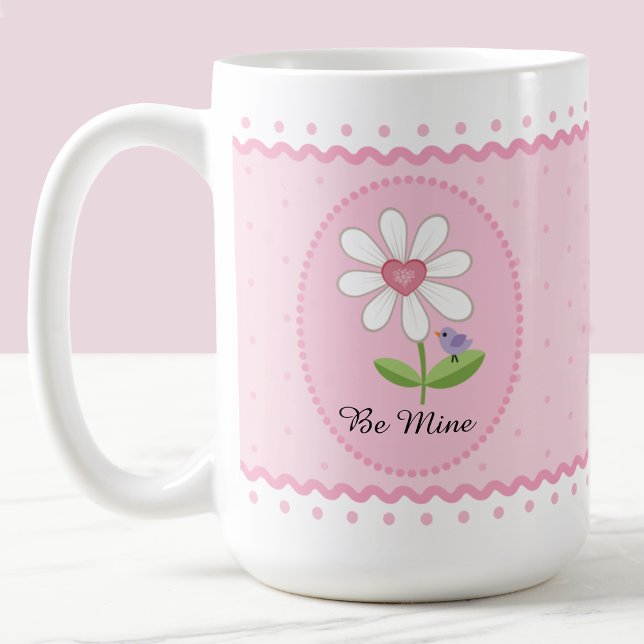 Pink White Daisies Be Mine Valentine Coffee Mug (Creator Uploaded)