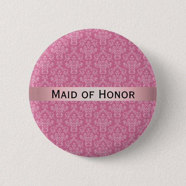 Pink & White Damask with Badge Maid of Honor Button (Front)