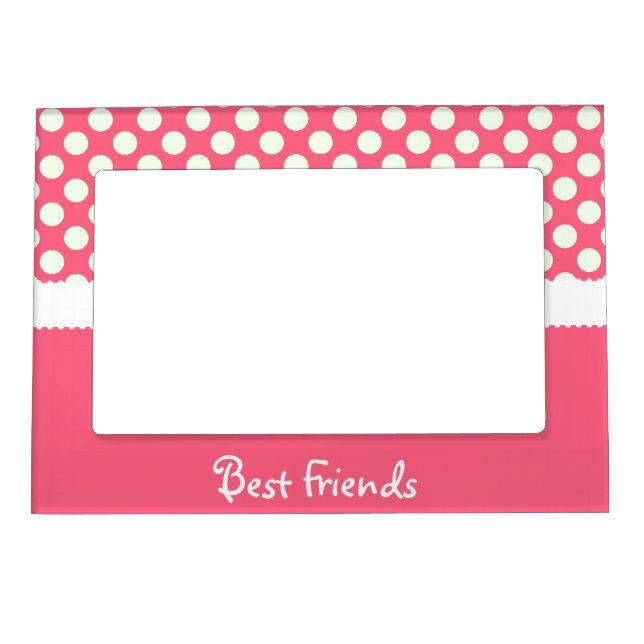Pink & White Polka Dot Best Friends Magnetic Photo Frame (Front)