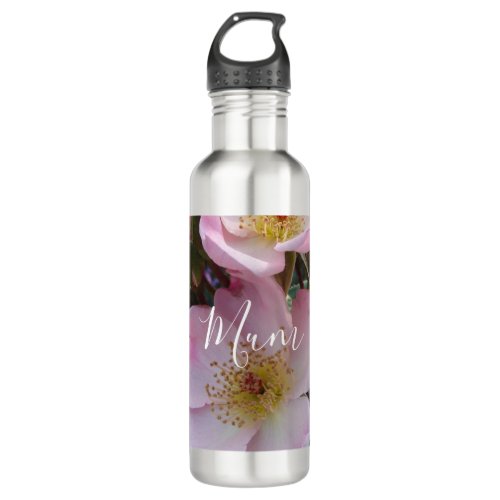 Pink Wild Rose Flower floral Photo Mom Mothers Day Stainless Steel Water Bottle