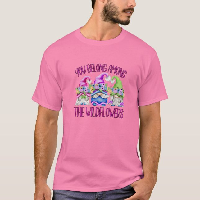 Pink Wildflower Quote For Hippies Floral Flower Gi T-Shirt (Front)