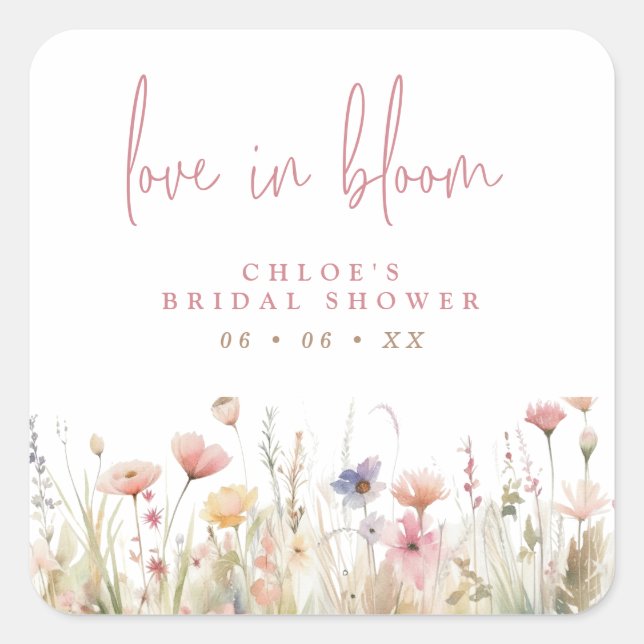Pink Wildflowers Love In Bloom Bridal Shower Square Sticker (Front)