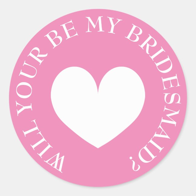 Pink Will you be my bridesmaid request stickers (Front)