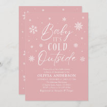 Pink Winter Baby It's Cold Outside Baby Shower Invitation