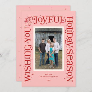 Pink Wishing You the Most Joyful Season Holiday Card