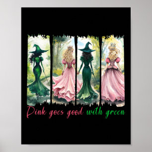 Pink Witch Goes Good With Green Halloween Witch Wo Poster