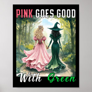 Pink Witch Goes Good With Green Halloween Witch Wo Poster
