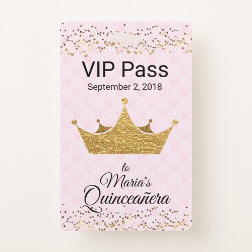 Pink with Golden Crown Quinceaera VIP Badge