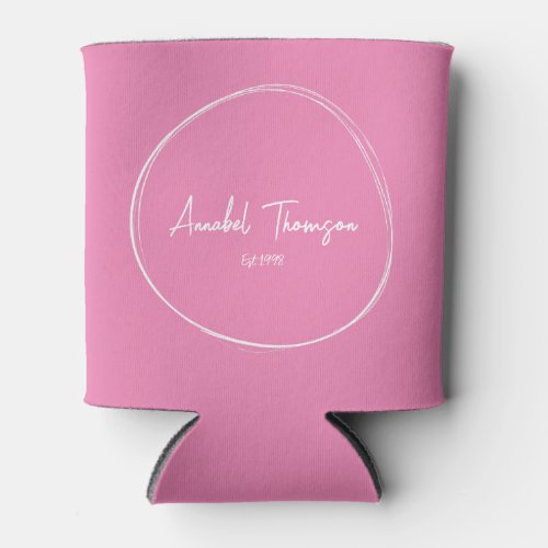 Pink with Name in Drawn Circle Can Cooler