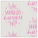 pink worlds best mom mothers day fabric