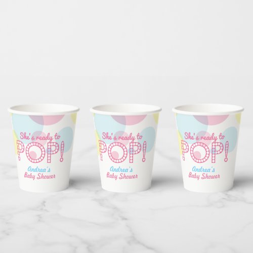 Pink Yellow Blue Ready to Pop Baby Shower Paper Cups