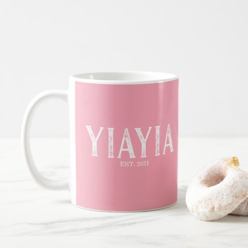 Pink YiaYia Year Established Coffee Mug