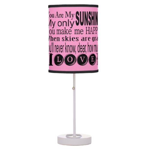 Pink You Are My Sunshine Table Lamp