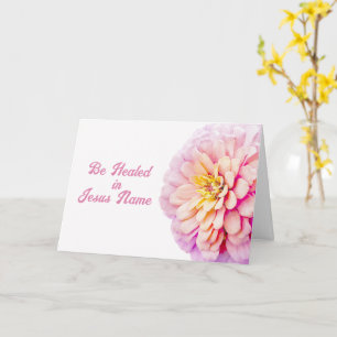Pink Zinnia Bible Verse Get Well Card