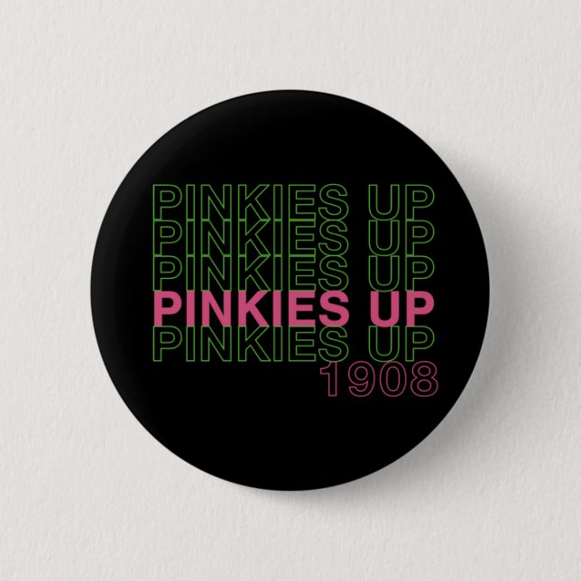 Pinkies Up 1908 - Sorority Gift Button (Front)