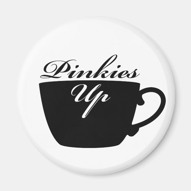 Pinkies Up Teacup Magnet (Front)