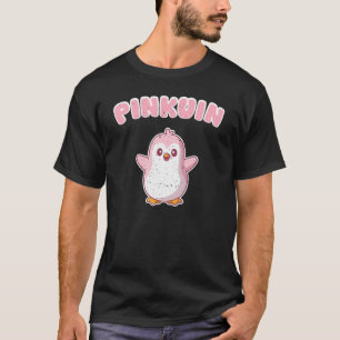 Pinkuin Pink Penguin Funny Cute Pun Wordplay for G T-Shirt