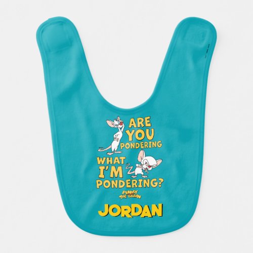 Pinky and the Brain  Are You Pondering Baby Bib