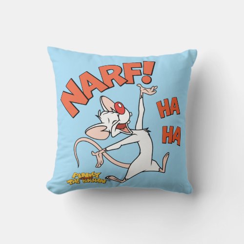 Pinky and the Brain  Pinky Narf Throw Pillow