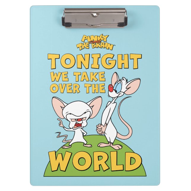 Pinky and the Brain | Take Over The World Clipboard (Front)
