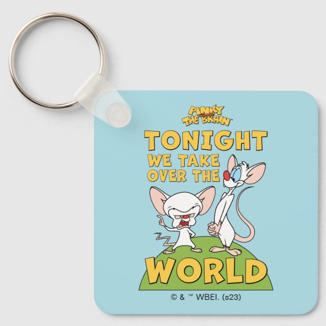 Pinky and the Brain | Take Over The World Keychain (Front)