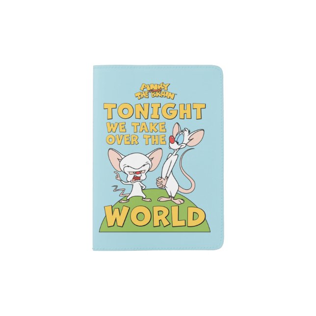 Pinky and the Brain | Take Over The World Passport Holder (Front)
