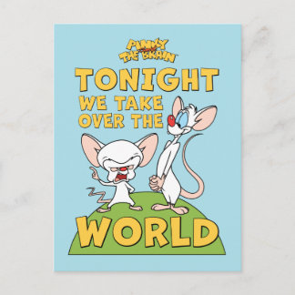 Pinky and the Brain | Take Over The World Postcard