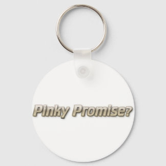 Pinky Promise? Keychain