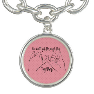 Pinky Promise; We Will Get through this Together Bracelet