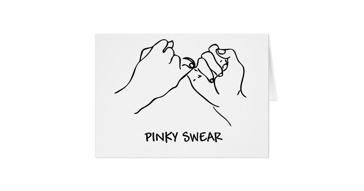 Pinky Swear Card | Zazzle Pinky Swear Card | Zazzle
