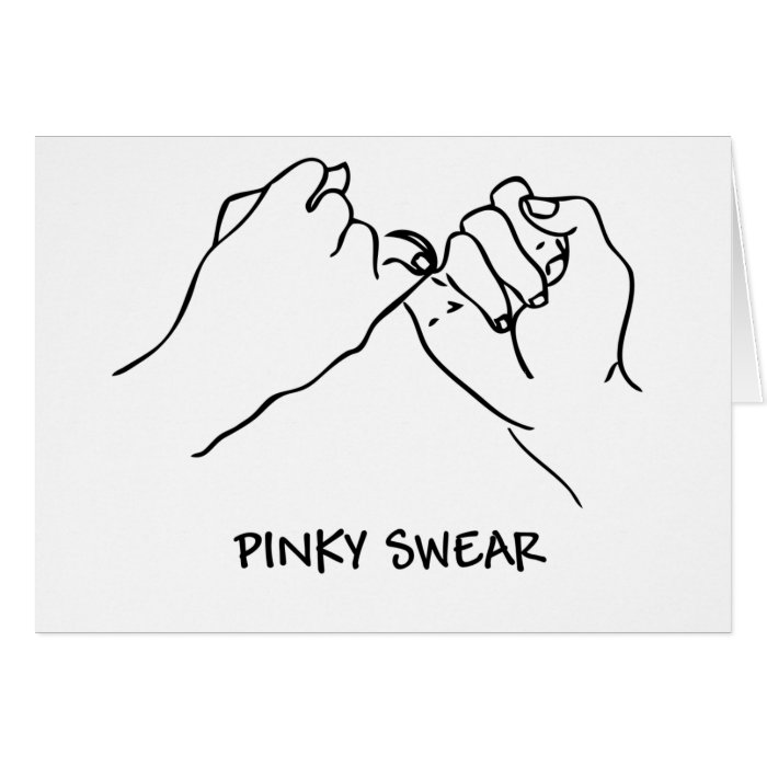 Pinky Swear Card