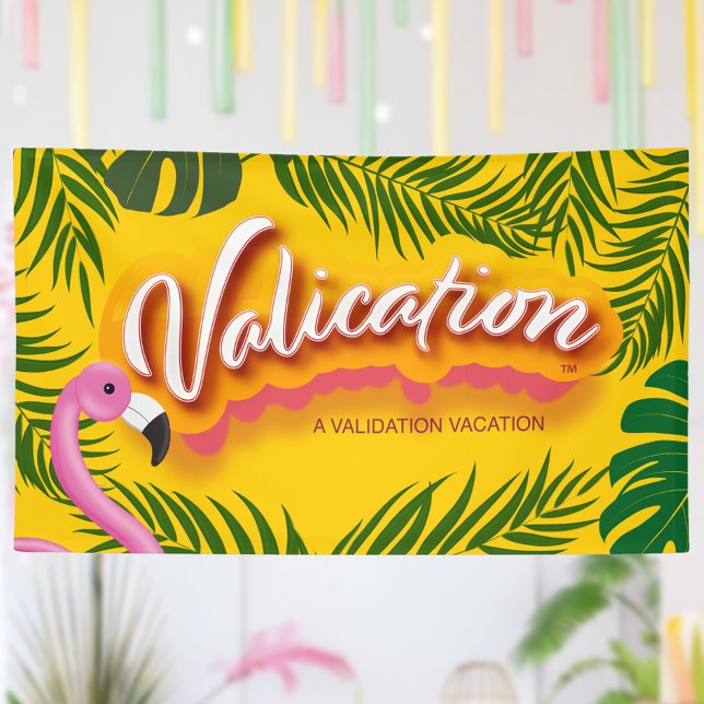 Pinky Validation Vacation Large Banner (Great for destination vacations at resorts, hotels, lake houses, summer homes, Airbnb, or hotels.
)
