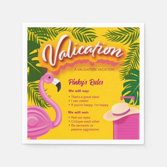Pinky's Validation Vacation Napkins (Front)
