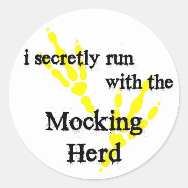PinMockingHerd Classic Round Sticker (Front)