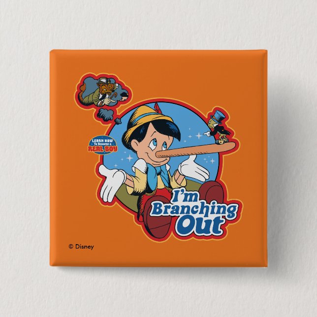 Pinocchio | I'm Branching Out Button (Front)
