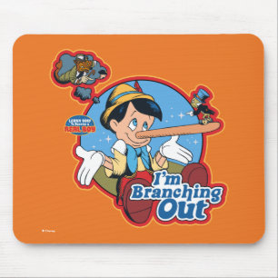 Pinocchio I'm Branching Out Mouse Pad