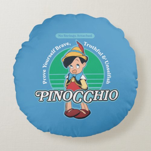 Pinocchio  No Strings Attached Round Pillow