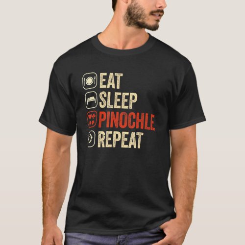 Pinochle Eat Sleep Repeat Card Game Players T_Shirt