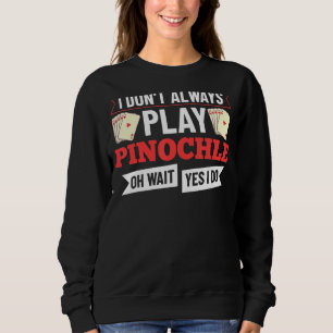 Pinochle Game Rules Cards Double Deck Points  1 Sweatshirt