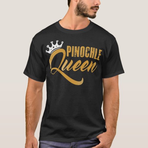 Pinochle Queen Card Game Gamer Player Trick T_Shirt
