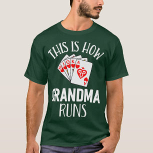Pinochle Shirt This Is How Grandma Runs Card Playe