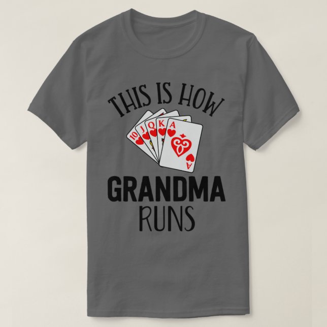 Pinochle Shirt This Is How Grandma Runs Card Playe (Design Front)