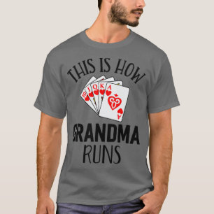 Pinochle Shirt This Is How Grandma Runs Card Playe