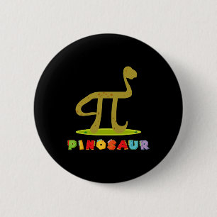 Pinosaur Funny Pi Day Dinosaur Math Lover Science  Button