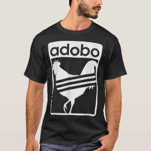 Pinoy  Chicken Adobo funny Filipino  T-Shirt