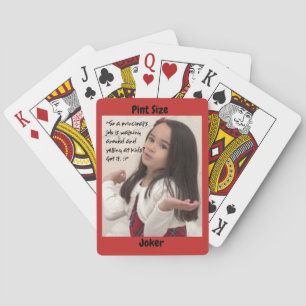Pint Size Joker: A Principal's Work Poker Cards