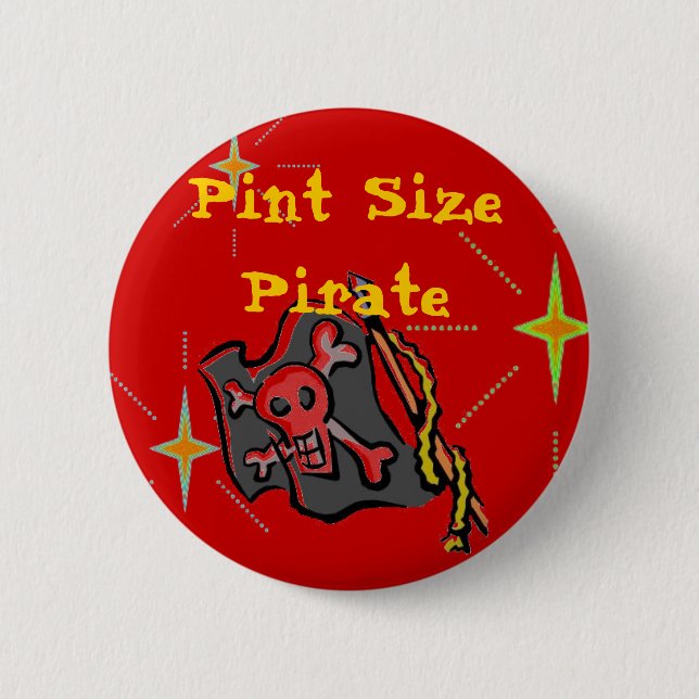 Pint Size Pirate! Pinback Button (Front)