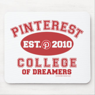 Pinterest College Of Dreamers Mouse Pad