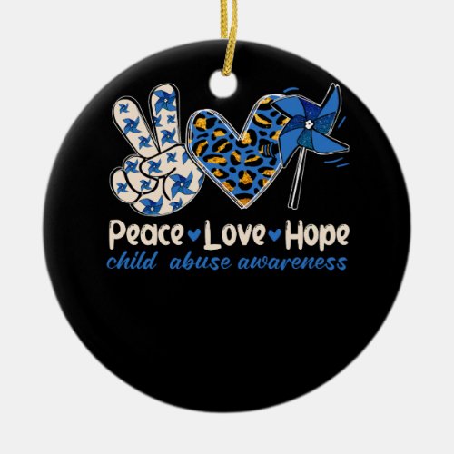 Pinwheel Peace Love Hope Child Abuse Prevention Aw Ceramic Ornament