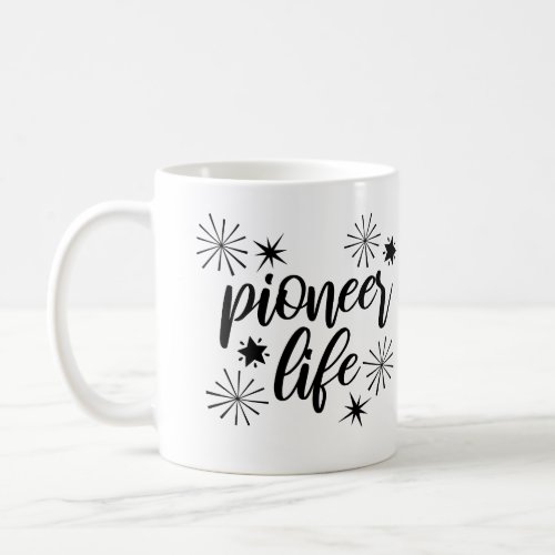 Pioneer Life Calligraphy Sparkly Coffee Mug